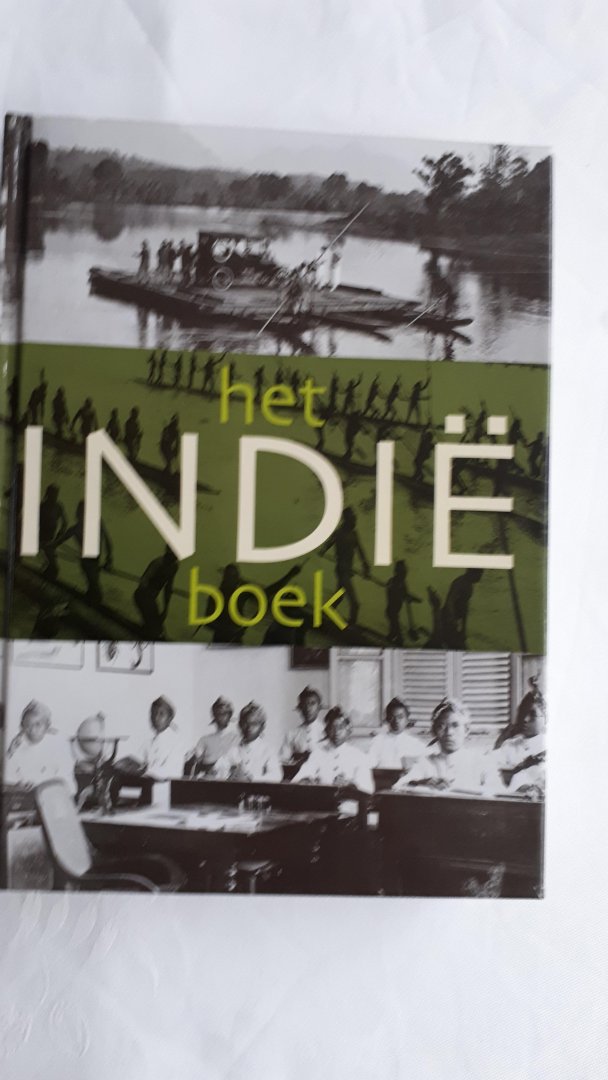 BOOMGAARD, Peter, DIJK, Jacqueline van - Het Indie boek / reis door de Archipel