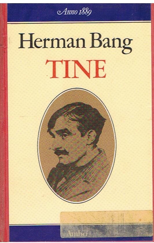 Bang, Herman - Tine