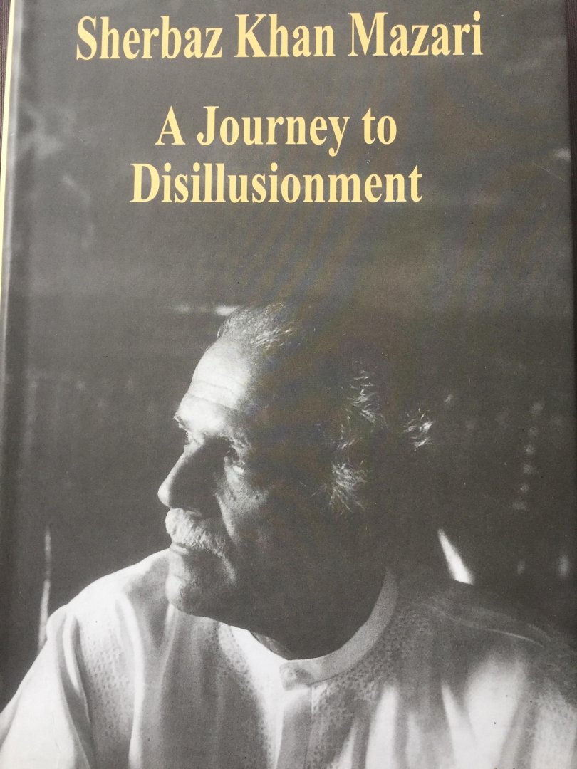 Sherbaz Khan Mazari - A journey to disillusionment