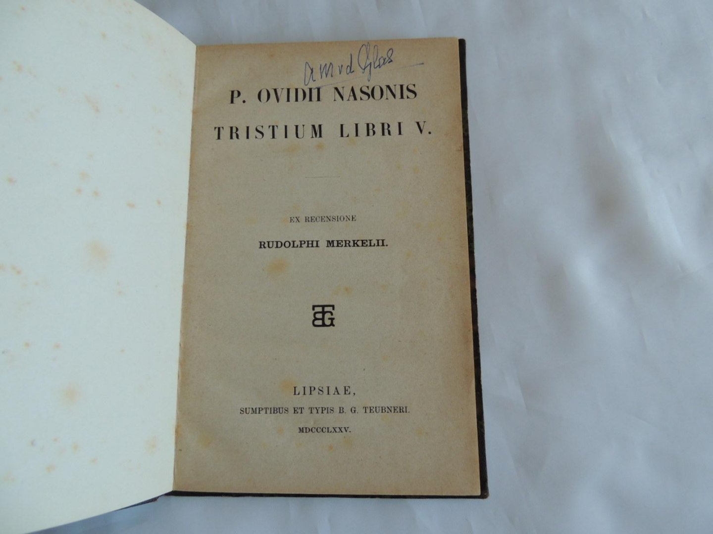 P. Publius Ovidii Nasonis  Publius Ovidius Naso -  Rudolphi Merkelii Merkel Rudolph - P. Ovidii Nasonis Tristium libri V. 5.