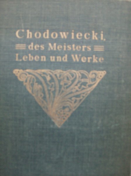 Meyer, Ferdinand - Daniel Chodowiecki.    -  leben und werk