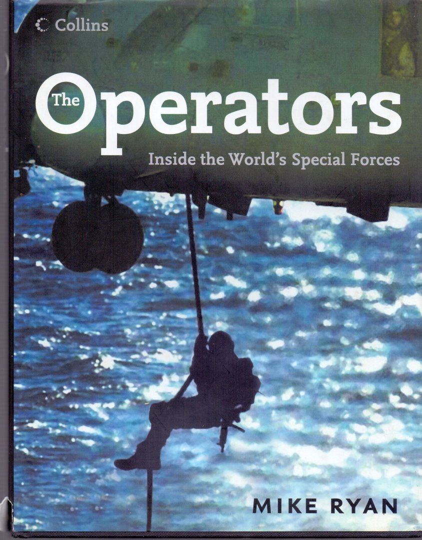 Ryan, Mike (ds1373) - Operators. Inside the World's Special Forces