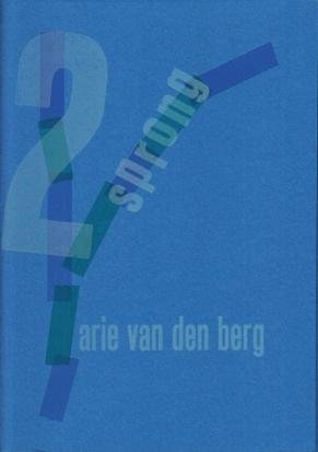 BERG, Arie van den - Tweesprong. (Met twee illustraties van Dick Berendes-typografiek).