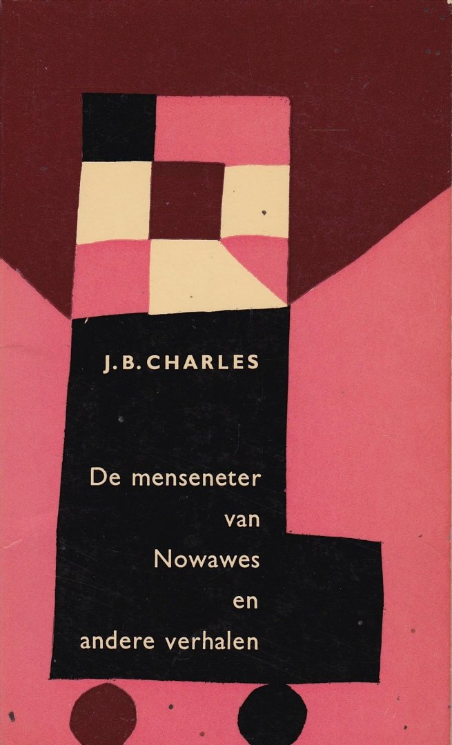 Charles, J.B. - De menseneter van  Nowawes en andere verhalen
