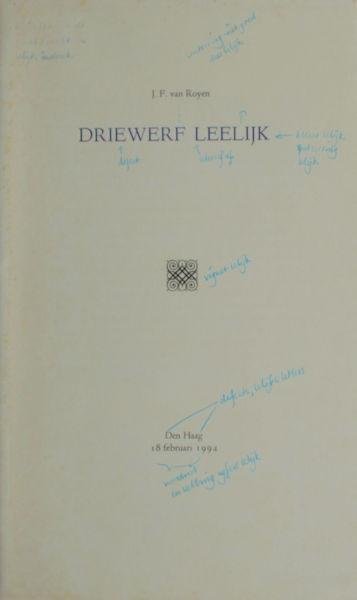 Royen, J.F. van. - Driewerf leelijk.