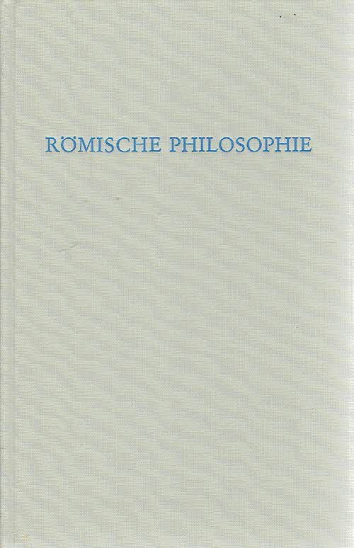MAURACH, Gregor [Hrsg.] - Römische Philosophie.