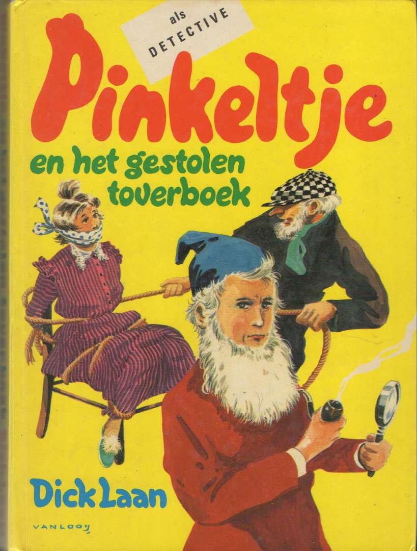 Laan, Dick; Looij, Rein van (tek.) - Pinkeltje en het gestolen toverboek
