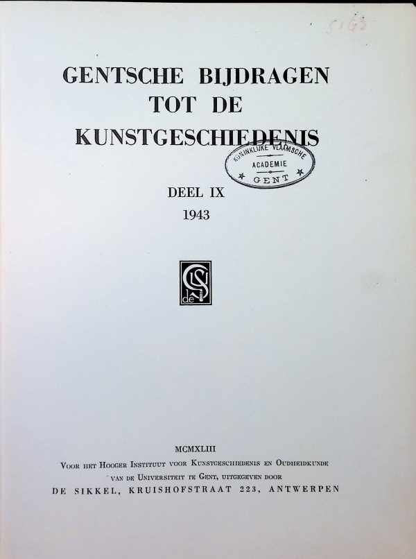  - Gentsche bijdragen tot de kunstgeschiedenis Deel IX 1943
