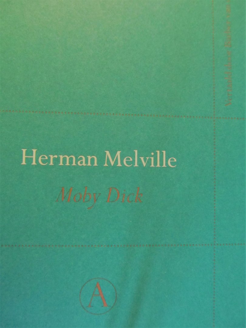 Melville, Herman ( 1819-1891 ) - Perpetua reeks Me  Moby Dick