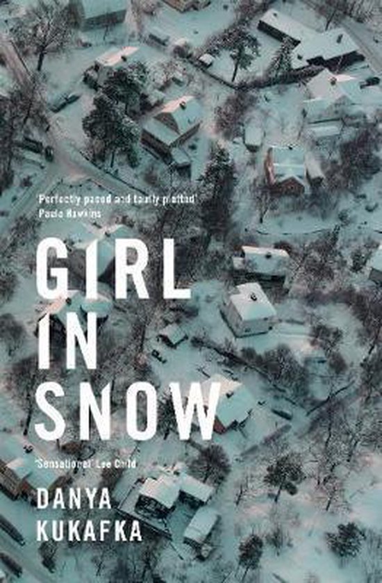 Danya Kukafka - Girl in Snow
