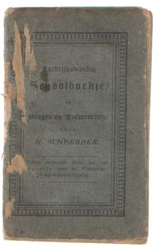 Scheerder, H. - Aardrijkskundig schoolboekje in vragen en antwoorden