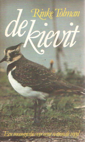 Tolman, Rinke - De kievit. Een monografie over onze nationale vogel