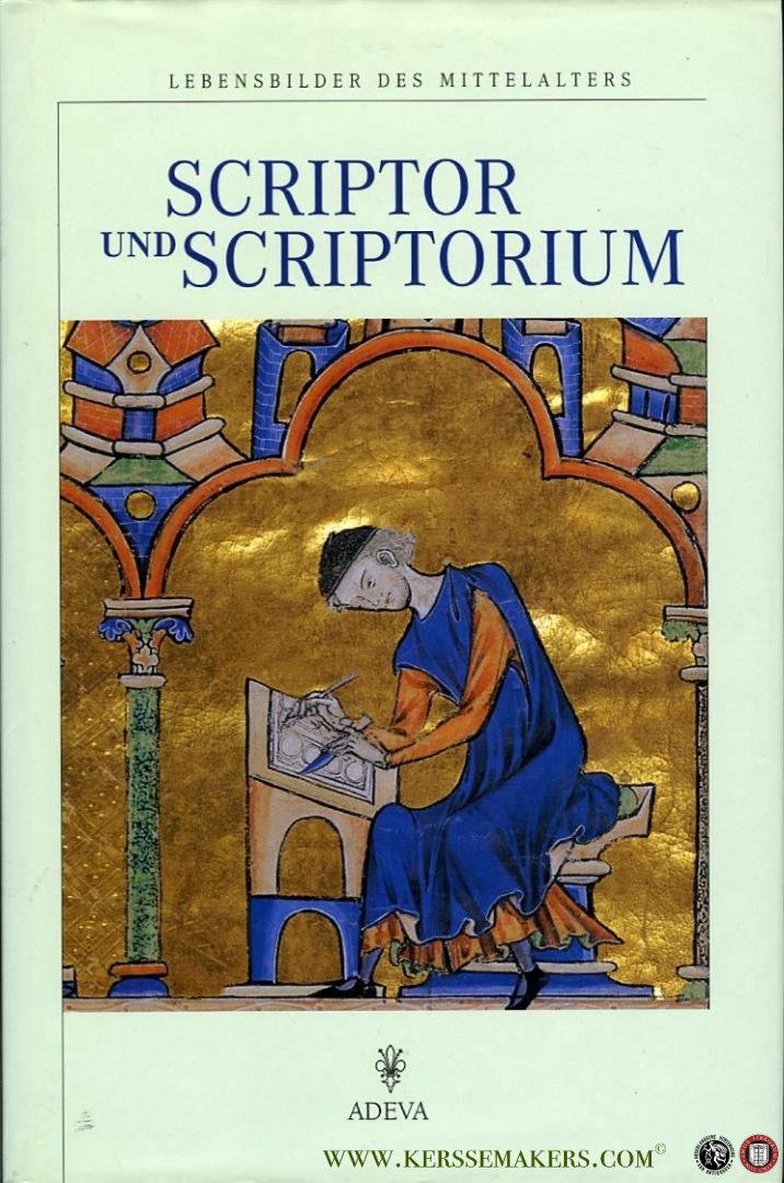 STAMMBERGER, Ralf - Scriptor und Scriptorium. Das Buch im Spiegel mittelalterlicher Handschriften.