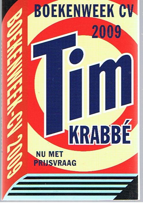 Enschede, Just (samensteller) - Boekenweek CV 2009 Tim Krabbé