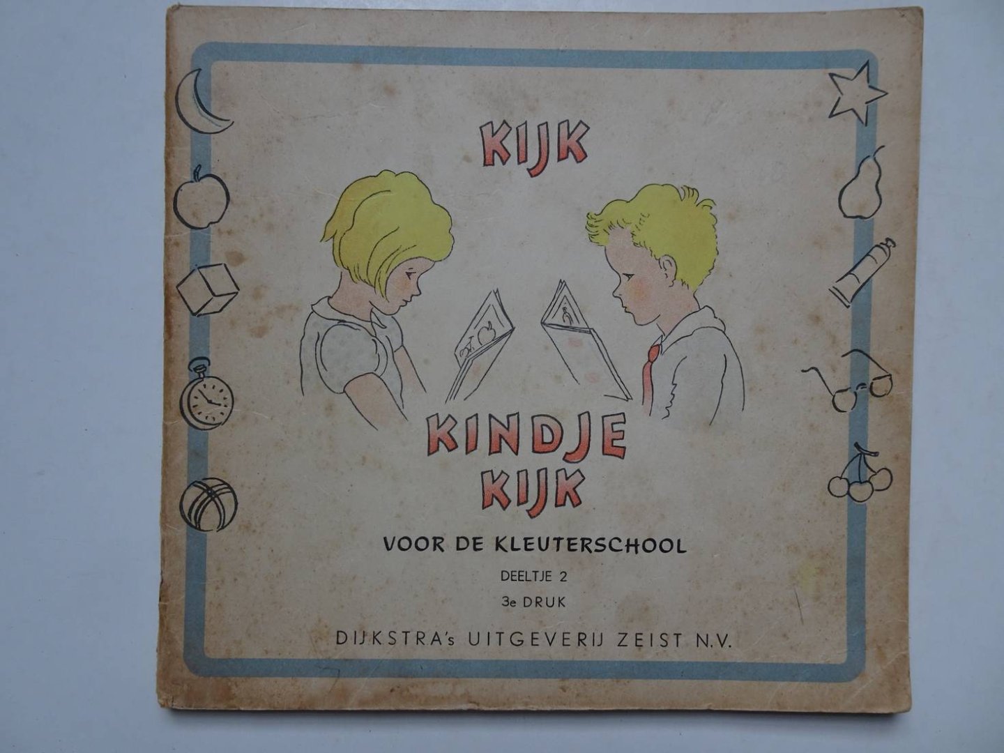 N.n.. - Kijk Kindje Kijk. Voor de Kleuterschool. Deeltje 2.