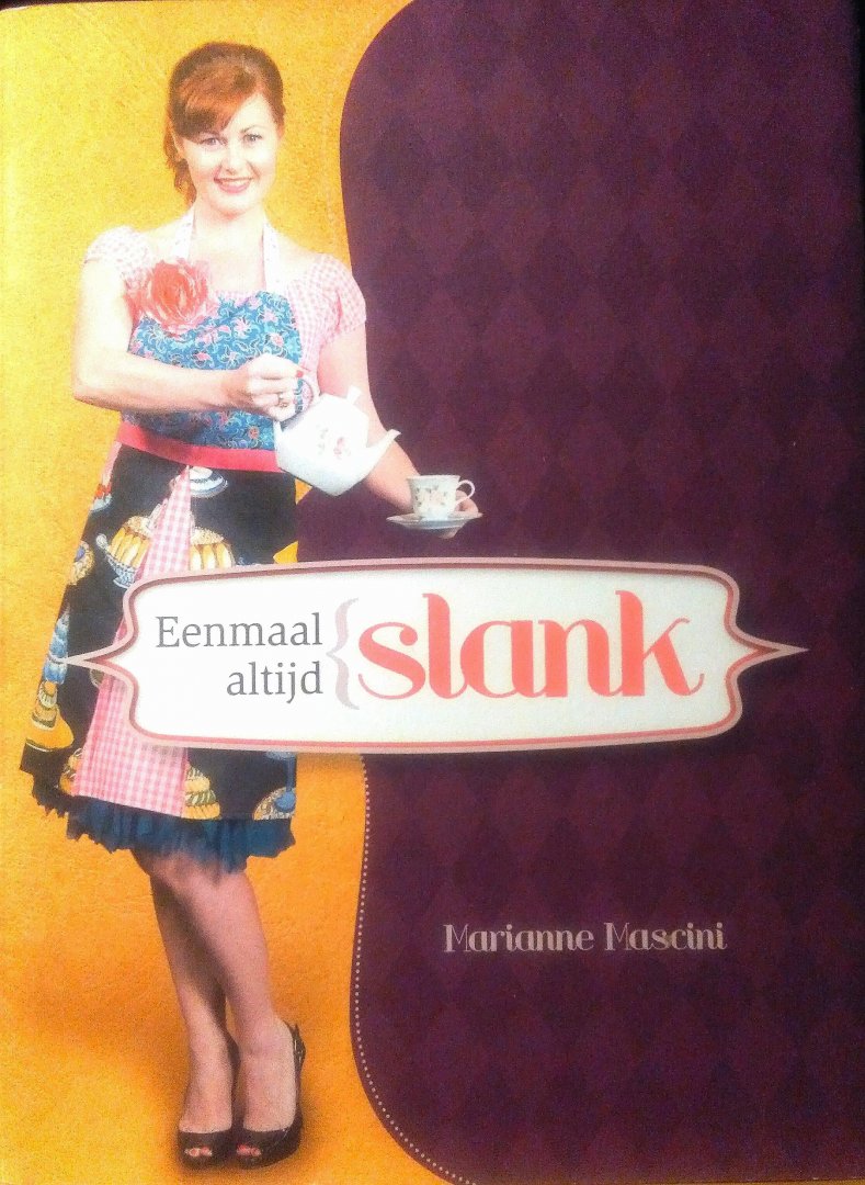 Mascini, Marianne . [ isbn 9789490217358 ] - Eenmaal Slank, Altijd Slank . ( Tips en recepten voor zorgeloos gewichtsbehoud . ) Lekker eten en toch op gewicht blijven? Dat kan. Eenmaal slank, altijd slank geeft tientallen seizoensrecepten en tips om nooit meer zwaarder te worden.  -