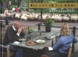 VERHOEFF, BERT. - Bij ons in het Gooi.