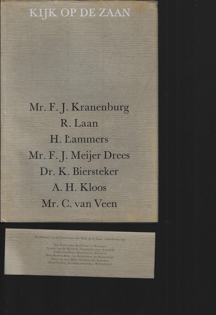 Jong, Gebrand de; C. A. Woudt, eindredactie - Kijk op de Zaan. Zeven inleidingen van Kranenburg, F.J., R.Laan, H. Lammers F.J. Meijer Drees, K. Biersteker, A.H. Kloos, C. van Veen. 1900-1975 Departement Zaanstreek van de Nederlandse Maatschappij voor Nijverheid en Handel