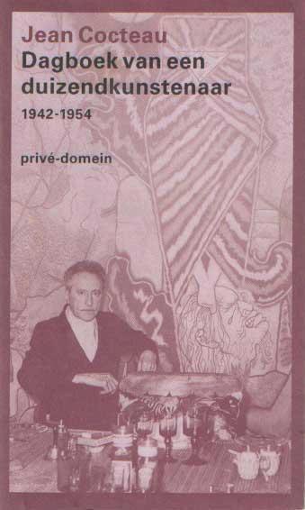 Cocteau, Jean - Dagboek van een duizendkunstenaar 1942-1954