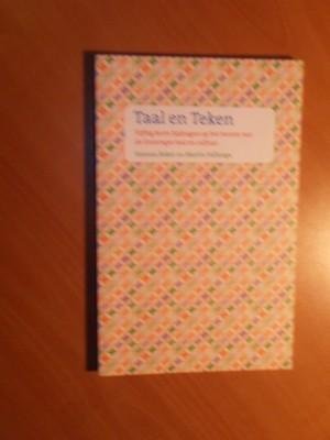 Reker, S; Hillenga, M. - Taal en teken. Van Albert Negenoog tot Welcome 2 Grunn ; vijftig korte bijdragen op het terrein van de Groninger taal en cultuur