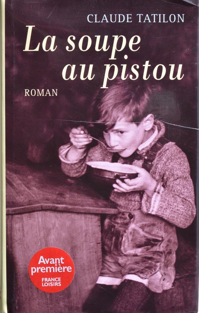Tatilon, Claude - La Soupe au Pistou
