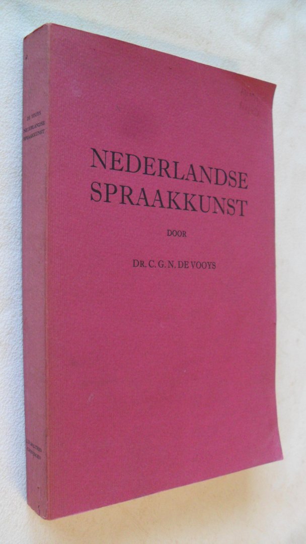 Vooys Dr. C.G.N. - Nederlandse Spraakkunst