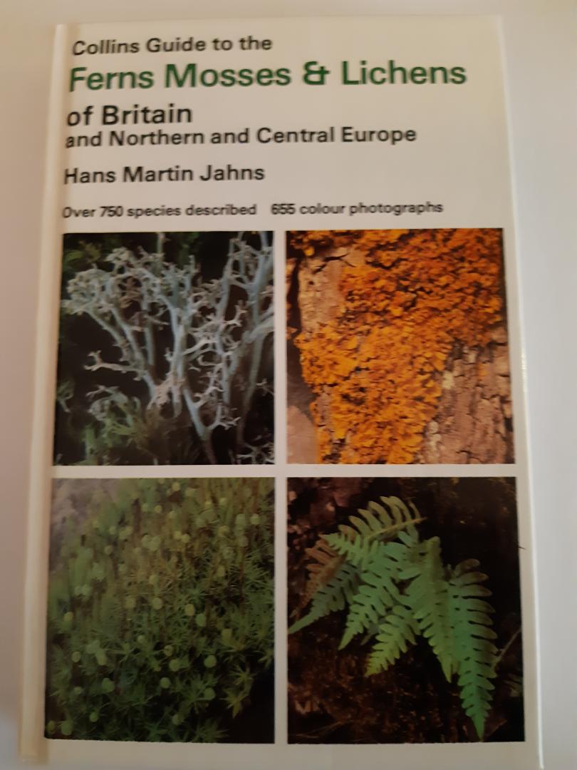 Jahns, Hans Martin - Collins guide to the Mosses & Lichens of Britain and Northern and Centra Europe