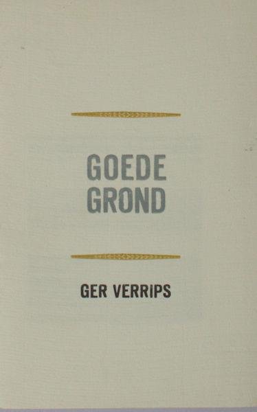 Verrips, Ger. - Goede grond.