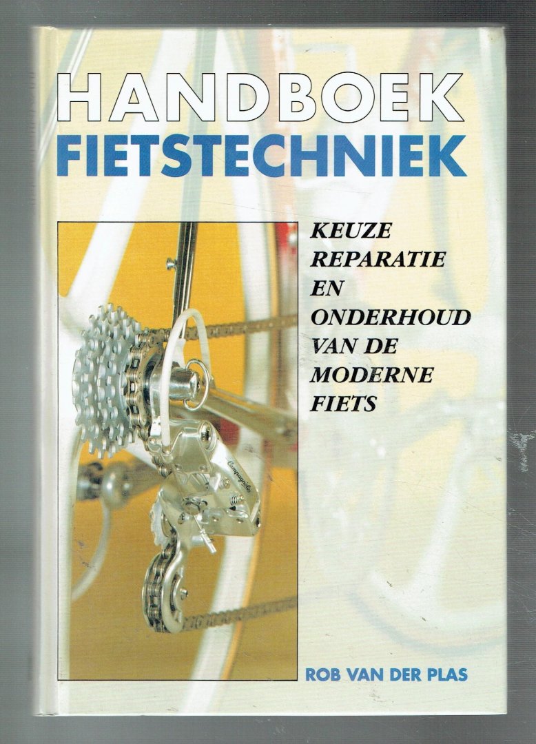 Plas, Rob van der - Handboek fietstechniek