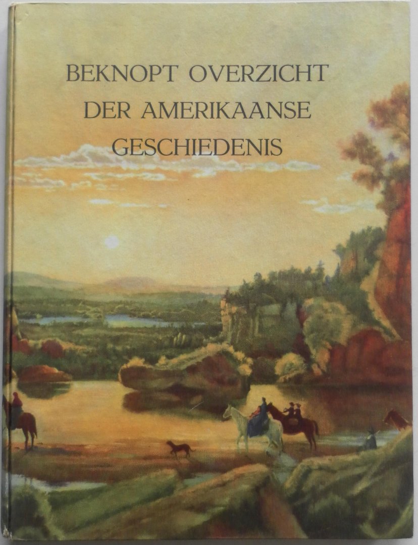  - Beknopt overzicht der Amerikaanse geschiedenis