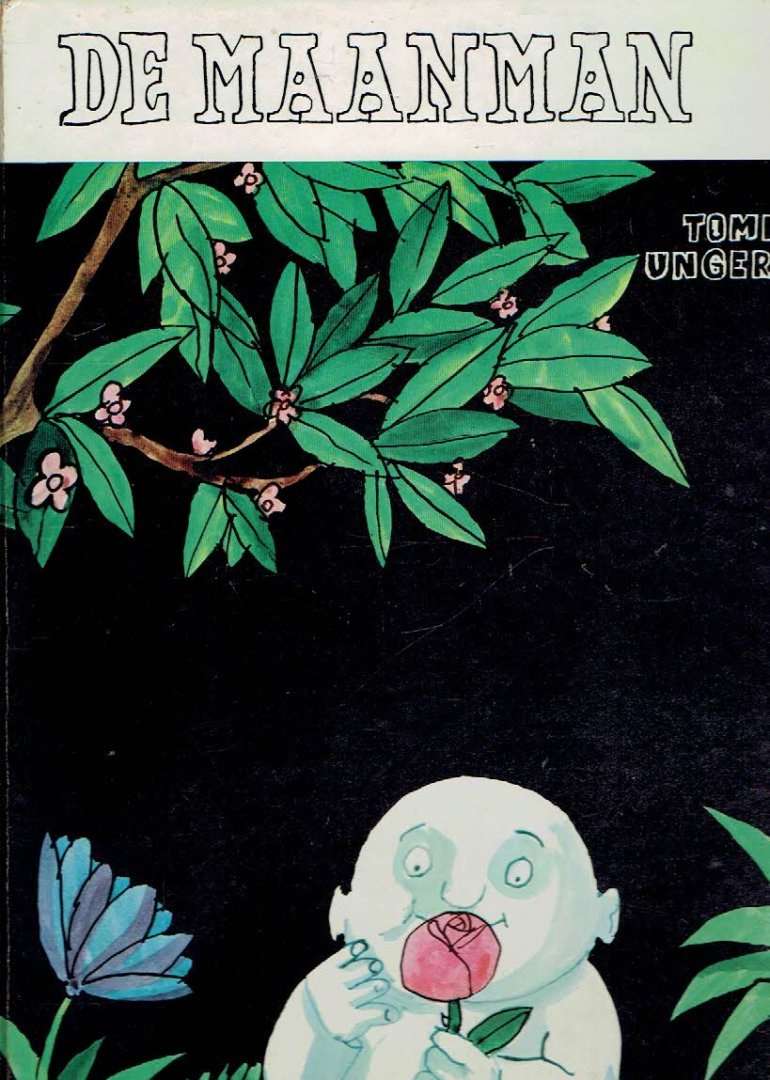 UNGERER, Tomi - Tomi Ungerer - De maanman.