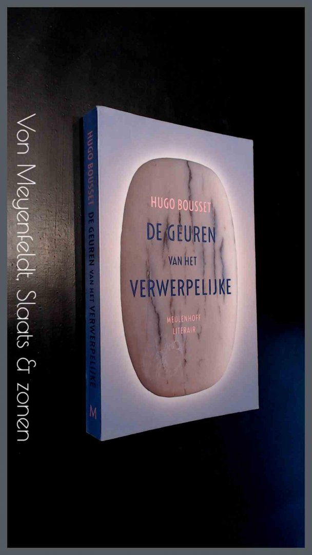 Bousset, Hugo - De geuren van het verwerpelijke - Essays