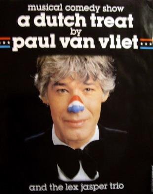 VLIET, PAUL VAN. GRATAMA, AB, GVN. (ONTWERP). - A dutch treat by paul van vliet. musical comedy show.