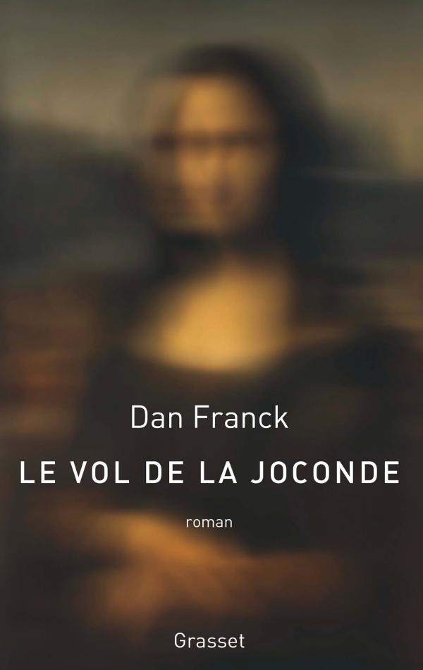 Franck, Dan - Le vol de la Joconde