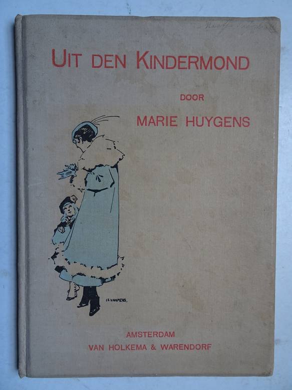 Huygens, Marie. - Uit den kindermond.