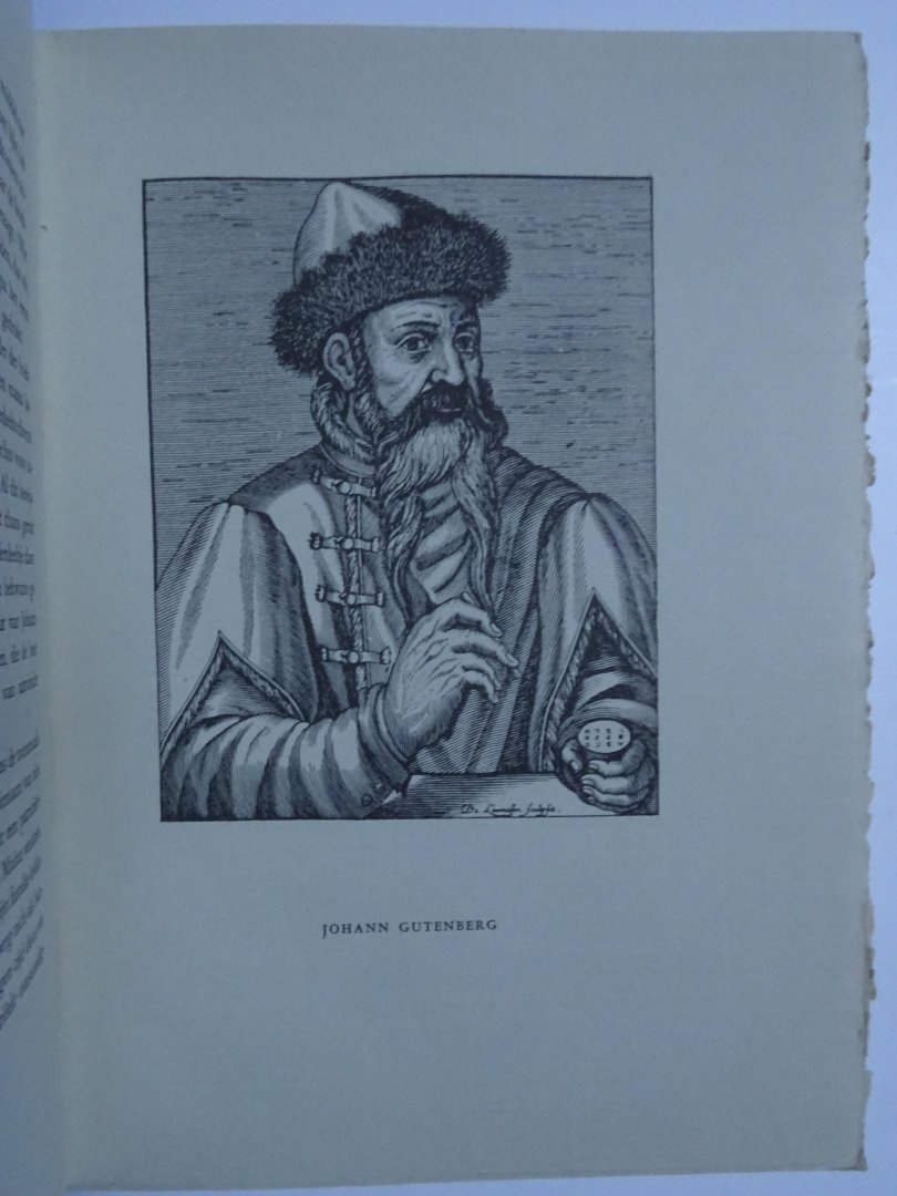 McMURTRIE, D.C. - Over de uitvinding van de boekdrukkunst waarvan de herdenking na vijfhonderd jaren in 1940 plaats vindt volgen hier uit Douglas C.McMurtie's "The Book" te New York in 1937 verschenen gegeven objectieve beoordeling van de bekende feiten