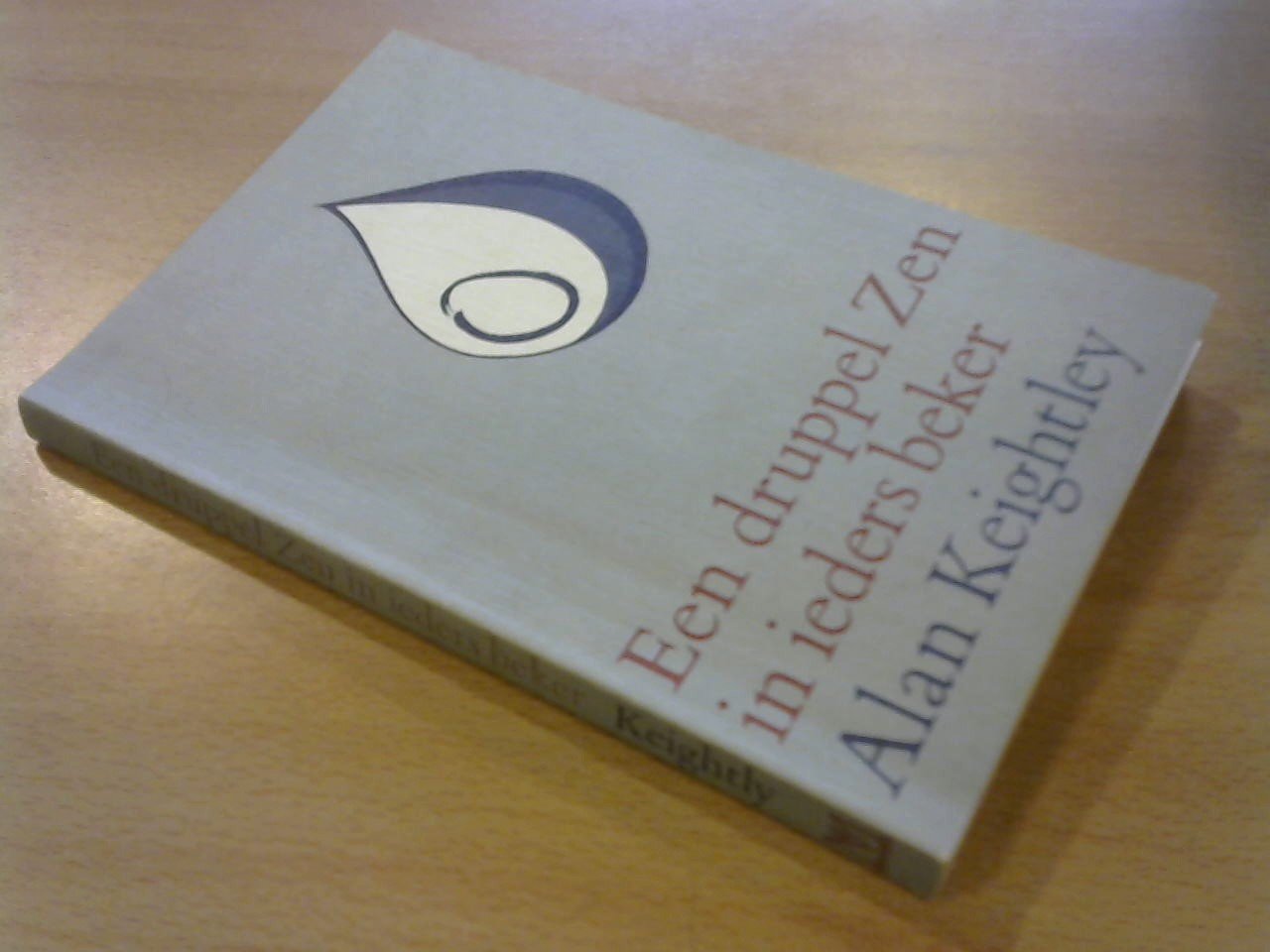 Keightley, Alan - Een druppel Zen in ieders beker