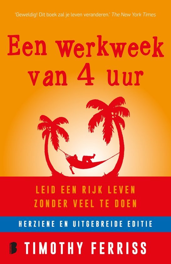 Ferriss, Timothy - Een werkweek van 4 uur