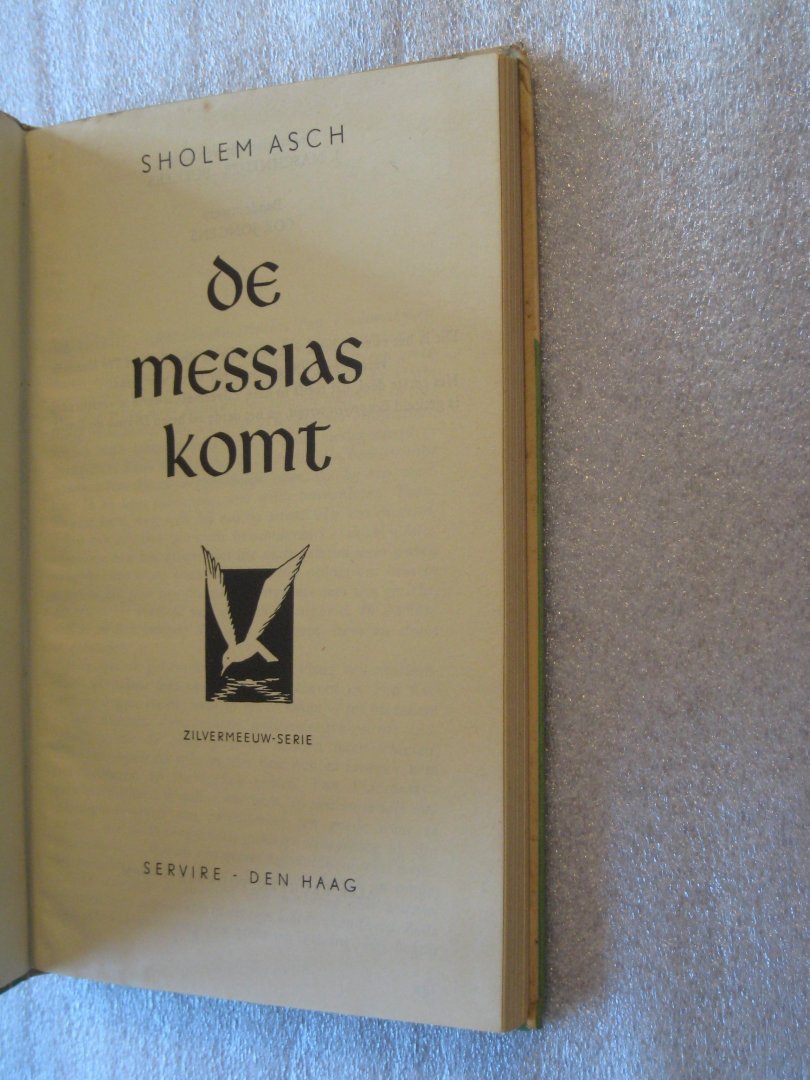 Asch, Sholem - De Messias komt / Zilvermeeuw-Serie 26