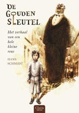 De gouden sleutel - het verhaal van een heel kleine reus