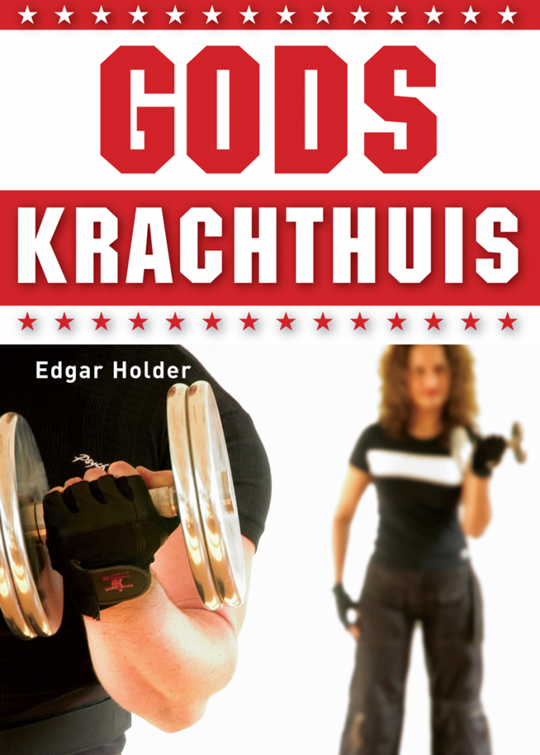 Holder Edgar - Gods krachthuis : Gods doel voor elk wederomgeboren kind van God is om Zijn krachthuis te zijn