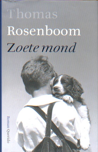 Rosenboom, Thomas - Zoete mond.