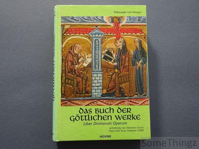 Hildegard von Bingen. - Das Buch der Göttlichen Werke - Liber Divinorum Operum.