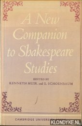 Muir, Kenneth & S. Schoenbaum - A New Companion to Shakespeare Studies
