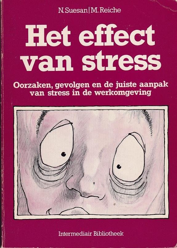 Suesan, N.; Reiche, M. - Het effect van stress