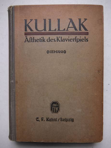 Kullak, Adolph. - Die Ästhetik des Klavierspiels.