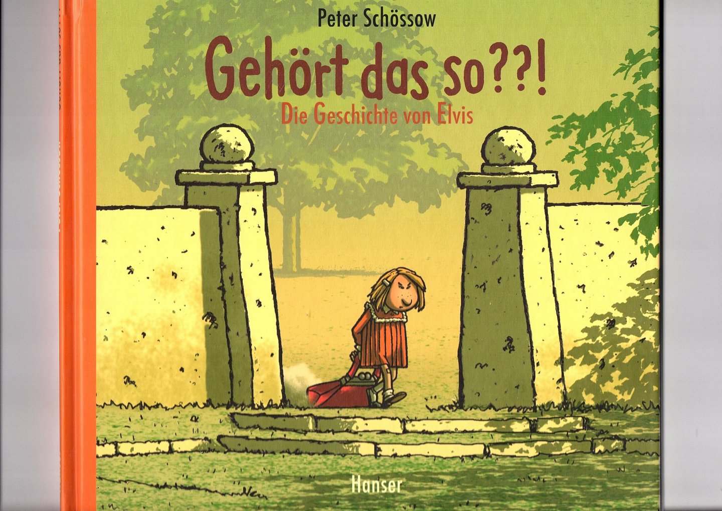 Schössow, Peter - Gehört das so??!  Die Geschichte von Elvis.