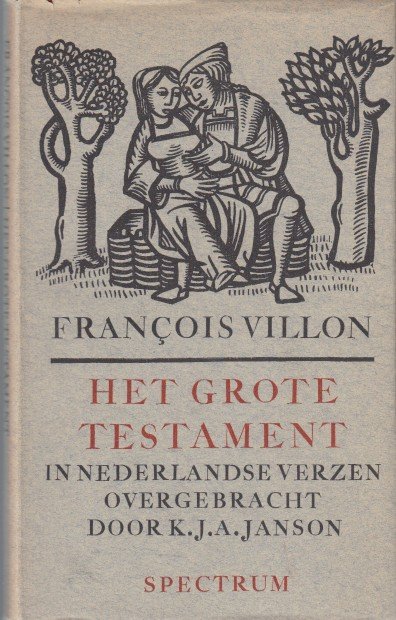 Villon, François - Het grote testament.