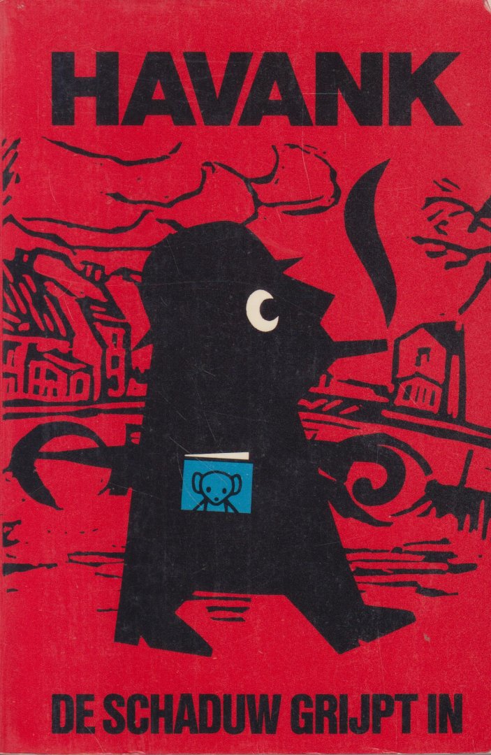 Havank (Pseudoniem van Hendrikus Frederikus (Hans) van der Kallen (Leeuwarden, 19 februari 1904 – Leeuwarden 22 juni 1964)) - De Schaduw grijpt in