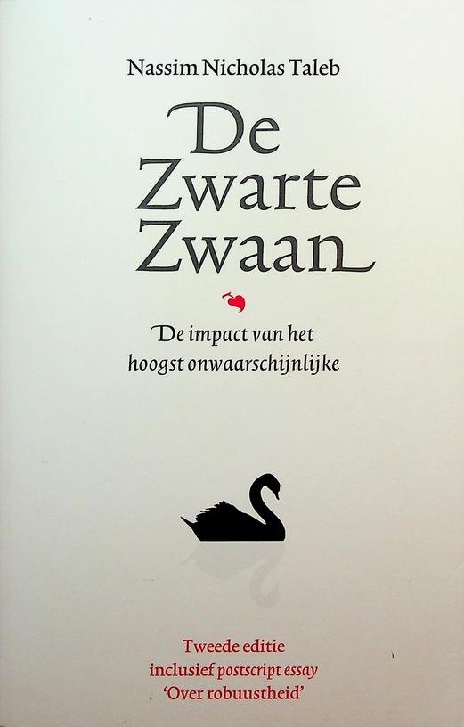 Taleb, Nassim Nicholas - De Zwarte Zwaan. De impact van het hoogst onwaarschijnlijke